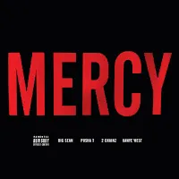 Kanye West — Mercy (Feat. Big Sean, Pusha T & 2 Chainz) — обложка